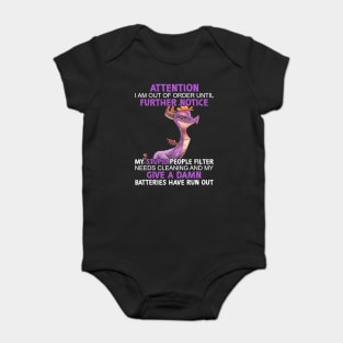 Dragon Attention I Am Out Of Order Until Further Notice Baby Bodysuit